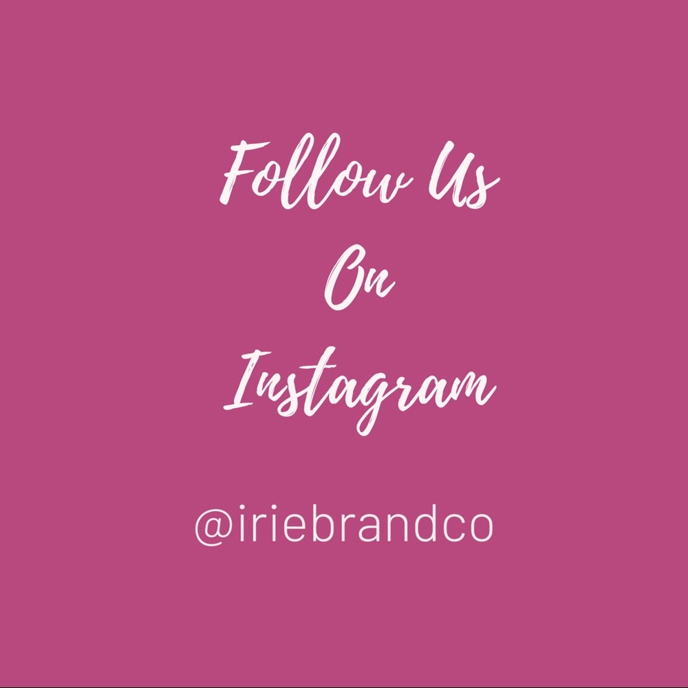 Follow us on Instagram @iriebrandco 🖤